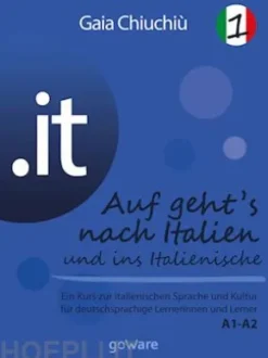 .it – Auf geht’s nach Italien und ins Italienische 1 – Al via verso l’Italia e nell’italiano 1