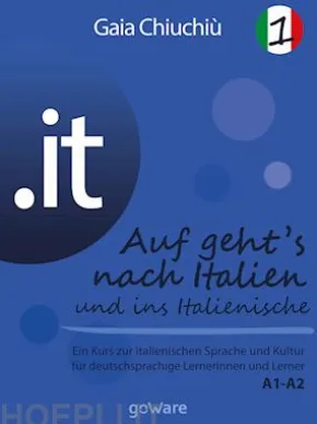 .it – Auf geht’s nach Italien und ins Italienische 1 – Al via verso l’Italia e nell’italiano 1