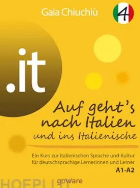 .it – Auf geht’s nach Italien und ins Italienische 4 – Al via verso l’Italia e nell’italiano 4