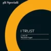 I Trust