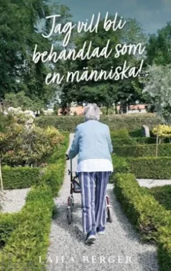 Jag vill bli behandlad som en människa!