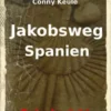Jakobsweg Spanien