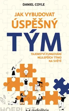 Jak vybudovat úspešný tým