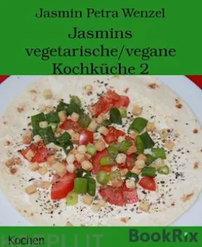 Jasmins vegetarische/vegane Kochküche 2
