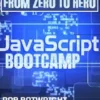 JavaScript Bootcamp: From Zero To Hero