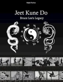 Jeet Kune Do "Bruce Lee´s Legacy"