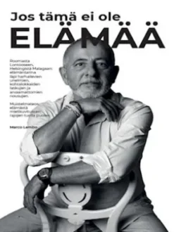 Jos tämä ei ole elämää