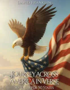 Journey Across America in Verse: 50 Poems for 50 States