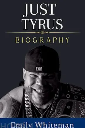 Just Tyrus Biography