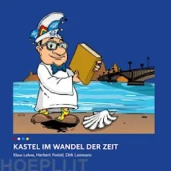 Kastel im Wandel der Zeit & 77 Jahre vom ACK zum KCK