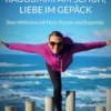 Kaugummi am Schuh, Liebe im Gepäck