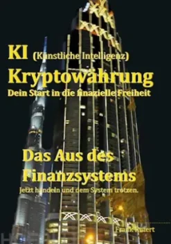 KI (Künstliche Intelligenz) Kryptowährung - Dein Start in die finanzielle Freiheit
