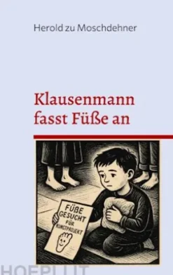 Klausenmann fasst Füße an