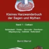 Kleines Harzwanderbuch der Sagen und Mythen 1