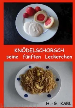 Knödelschorsch seine fünften Leckerchen