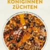Königinnen züchten