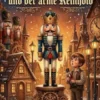 König Nußknacker und der arme Reinhold / Ein Kindermährchen in Bildern