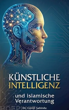 Künstliche Intelligenz und islamische Verantwortung