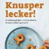 Knusperlecker!