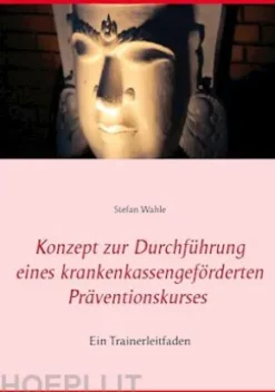 Konzept zur Durchführung eines krankenkassengeförderten Präventionskurses