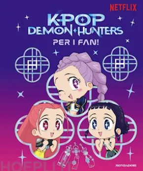 KPop Demon Hunters. Per i fan! Libro ufficiale