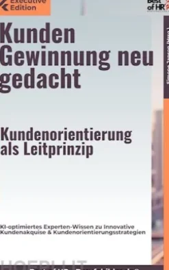Kundengewinnung neu gedacht – Kundenorientierung als Leitprinzip