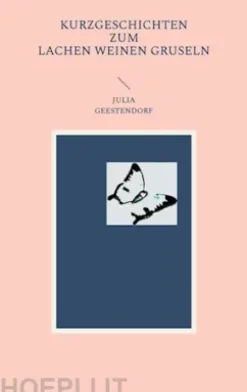 Kurzgeschichten zum Lachen Weinen Gruseln