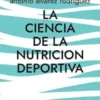 La Ciencia de la Nutricion Deportiva