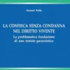 La confisca senza condanna nel diritto vivente - e-Book