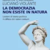 La democrazia non esiste in natura