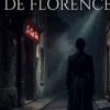La dernière heure de Florence