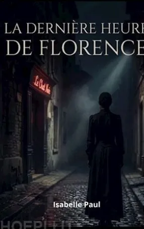 La dernière heure de Florence