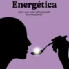 La "Dieta" Energética