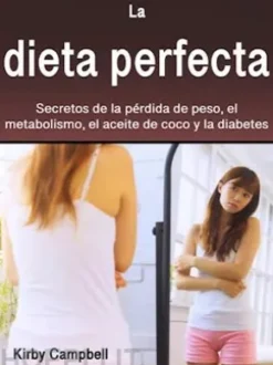 La dieta perfecta