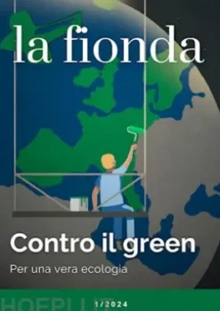 La Fionda 1/2024 - Contro il Green