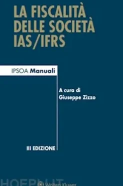 La Fiscalità delle società IAS/IFRS
