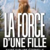 La force d’une fille ayant subi une éternelle souffrance