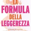 La formula della leggerezza