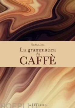 La grammatica del caffè