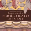 La grammatica del cioccolato e del cacao