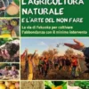 L'agricoltura naturale e l'arte del non fare