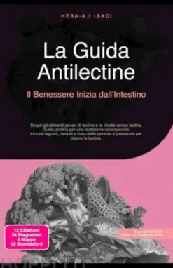 La Guida Antilectine: Il Benessere Inizia dall'Intestino