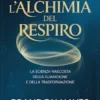 L'alchimia del respiro  (tradotto)