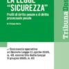 La Legge "Sicurezza" - Profili di diritto penale e di diritto processuale penale