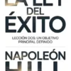 LA LEY DEL ÉXITO Lección dos: UN OBJETIVO PRINCIPAL DEFINIDO (traducido)