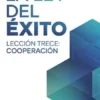 LA LEY DEL ÉXITO Lección trece: COOPERACIÓN (traducido)