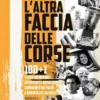 L'altra faccia delle corse