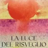 La luce del risveglio