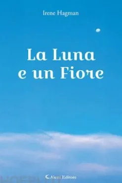 La Luna e un Fiore