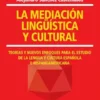 La mediación lingüística y cultural